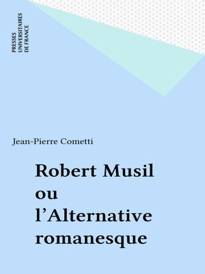 cover image of Robert Musil ou l'Alternative romanesque
